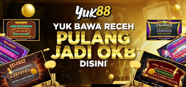 YUK88 - YUK BAWA RECEH PULANG JADI OKB